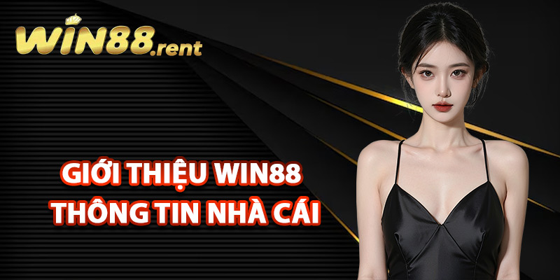 Giới thiệu Win88 thông tin nhà cái
